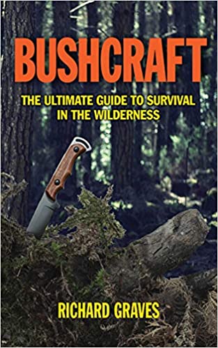 Bushcraft the ultimate guide