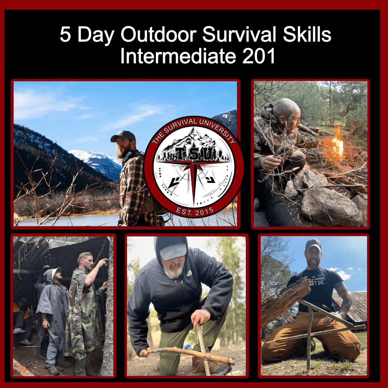 5 Day Outdoor Survival Skills Intermediate 201 course at The Survival University with hands-on training in fire, shelter, tools, and wilderness skills.