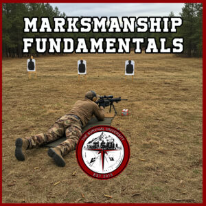 Marksmanship Fundamentals