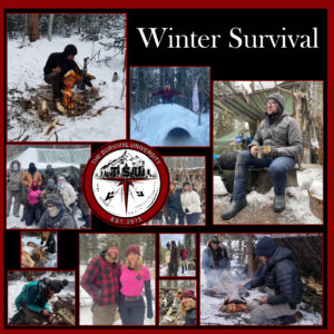 Collage of the Winter Survival Weekend hosted by The Survival University, showing students building fires, constructing snow shelters, practicing cold-weather survival skills, and gathering in snowy forest settings.